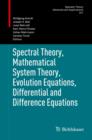 Spectral Theory, Mathematical System Theory, Evolution Equations, Differential and Difference Equations : 21st International Workshop on Operator Theory and Applications, Berlin, July 2010 - eBook