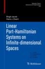 Linear Port-Hamiltonian Systems on Infinite-dimensional Spaces - eBook
