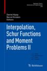 Interpolation, Schur Functions and Moment Problems II - eBook