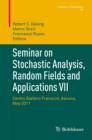 Seminar on Stochastic Analysis, Random Fields and Applications VII : Centro Stefano Franscini, Ascona, May 2011 - eBook