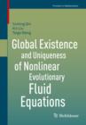 Global Existence and Uniqueness of Nonlinear Evolutionary Fluid Equations - eBook