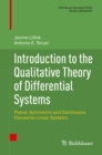 Introduction to the Qualitative Theory of Differential Systems : Planar, Symmetric and Continuous Piecewise Linear Systems - eBook