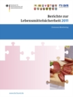 Berichte zur Lebensmittelsicherheit 2011 : Zoonosen-Monitoring - eBook