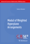 Moduli of Weighted Hyperplane Arrangements - eBook