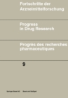 Fortschritte der Arzneimittelforschung \ Progress in Drug Research \ Progres des recherches pharmaceutiques - eBook