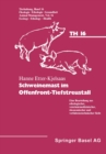 Schweinemast im Offenfront-Tiefstreustall : Eine Beurteilung aus ethologischer, veterinarmedizinischer, okonomischer und verfahrenstechnischer Sicht - eBook