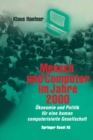 Mensch und Computer im Jahre 2000 : Okonomie und Politik fur eine human computerisierte Gesellschaft - eBook
