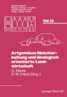 Artgemasse Nutztierhaltung und okologisch orientierte Landwirtschaft - eBook