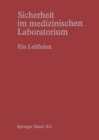 Sicherheit im medizinischen Laboratorium : Ein Leitfaden - eBook