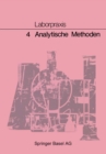 Laborpraxis: 4 Analytische Methoden - eBook