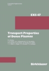 Transport Properties of Dense Plasmas - eBook