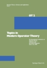 Topics in Modern Operator Theory : 5th International Conference on Operator Theory, Timisoara and Herculane (Romania), June 2-12, 1980 - eBook