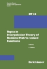 Topics in Interpolation Theory of Rational Matrix-valued Functions - eBook