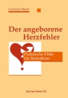 Der angeborene Herzfehler : Praktische Hilfe fur Betroffene - eBook