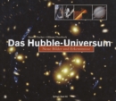 Das Hubble-Universum : Neue Bilder und Erkenntnisse - eBook