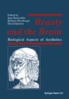 Beauty and the Brain : Biological Aspects of Aesthetics - eBook