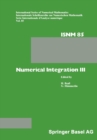 Numerical Integration III : Proceedings of the Conference held at the Mathematisches Forschungsinstitut, Oberwolfach, Nov. 8 - 14, 1987 - eBook