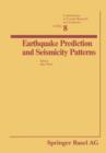 Earthquake Prediction and Seismicity Patterns - Book