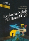 Explosive Spiele fur Ihren VC20 - eBook