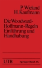 Die Woodward-Hoffmann-Regeln Einfuhrung und Handhabung - eBook