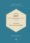 DDT: The Insecticide Dichlorodiphenyltrichloroethane and Its Significance / Das Insektizid Dichlordiphenyltrichlorathan und Seine Bedeutung : Human and Veterinary Medicine - eBook