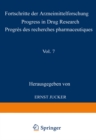 Fortschritte der Arzneimittelforschung / Progress in Drug Research / Progres des recherches pharmaceutiques - eBook