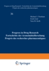 Progress in Drug Research / Fortschritte der Arzneimittelforschung / Progres des recherches pharmaceutiques - eBook