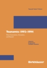 Tsunamis: 1992-1994 : Their Generation, Dynamics, and Hazard - eBook