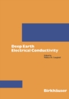 Deep Earth Electrical Conductivity - eBook