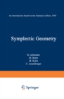 Symplectic Geometry : An Introduction based on the Seminar in Bern, 1992 - eBook