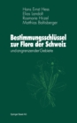 Bestimmungsschlussel zur Flora der Schweiz : und angrenzender Gebiete - eBook