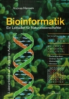 Bioinformatik : Ein Leitfaden fur Naturwissenschaftler - eBook