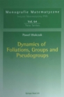Dynamics of Foliations, Groups and Pseudogroups - eBook