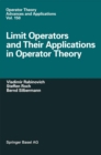 Limit Operators and Their Applications in Operator Theory - eBook