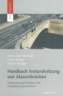 Handbuch Instandsetzung von Massivbrucken : Untersuchungsmethoden und Instandsetzungsverfahren - eBook
