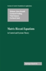 Matrix Riccati Equations in Control and Systems Theory - eBook
