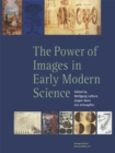 The Power of Images in Early Modern Science - eBook