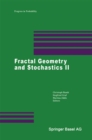Fractal Geometry and Stochastics II - eBook
