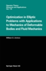 Optimization in Elliptic Problems with Applications to Mechanics of Deformable Bodies and Fluid Mechanics - eBook