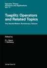 Toeplitz Operators and Related Topics : The Harold Widom Anniversary Volume Workshop on Toeplitz and Wiener-Hopf Operators, Santa Cruz, California, September 20-22,1992 - eBook