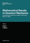 Mathematical Results in Quantum Mechanics : International Conference in Blossin (Germany), May 17-21, 1993 - eBook