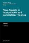 New Aspects in Interpolation and Completion Theories - eBook