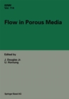 Flow in Porous Media : Proceedings of the Oberwolfach Conference, June 21-27, 1992 - eBook