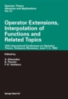 Operator Extensions, Interpolation of Functions and Related Topics : 14th International Conference on Operator Theory, Timisoara (Romania), June 1-5, 1992 - eBook