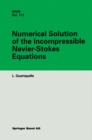 Numerical Solution of the Incompressible Navier-Stokes Equations - eBook