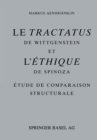 Le Tractatus de Wittgenstein et l' Ethique de Spinoza : Etude de Comparaison Structurale - eBook