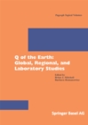Q of the Earth: Global, Regional, and Laboratory Studies - eBook