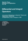 Differential and Integral Operators : International Workshop on Operator Theory and Applications, IWOTA 95, in Regensburg, July 31-August 4, 1995 - eBook