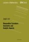 Nonpositive Curvature: Geometric and Analytic Aspects - eBook