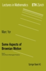 Some Aspects of Brownian Motion : Part II: Some Recent Martingale Problems - eBook